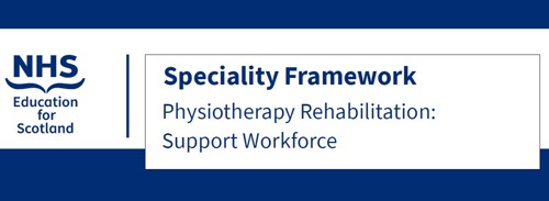 Speciality Framework Physiotherapy Rehabilitation Support Workforce